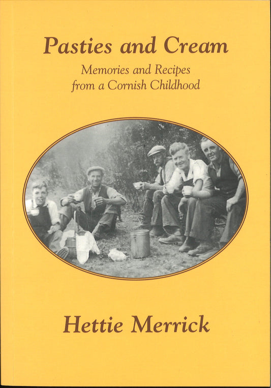 Pasties and Cream: Memories and Recipes from a Cornish Childhood